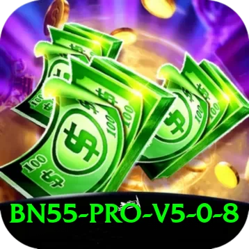 bn55 Pro v5.0.8 - 2
